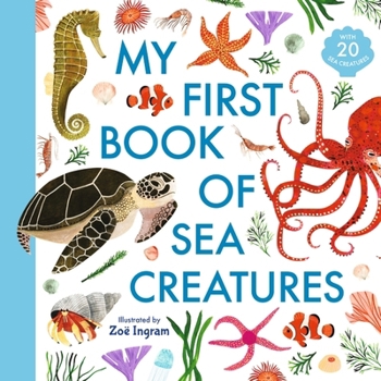 Hardcover My First Book of Sea Creatures Book