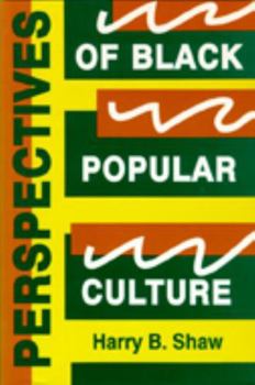 Paperback Perspectives of Black Popular Culture Book