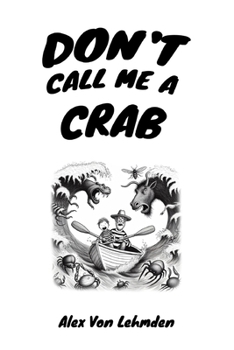 Paperback Don't Call Me A Crab Book