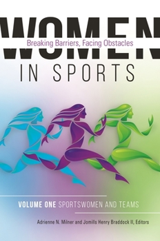 Hardcover Women in Sports [2 Volumes]: Breaking Barriers, Facing Obstacles Book