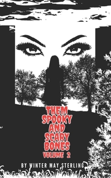 Paperback Them Spooky and Scary Bones: Volume 2 Book