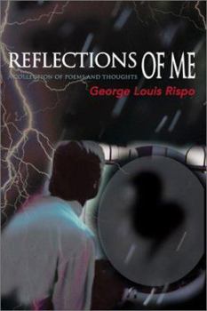 Paperback Reflections of Me: A Collection of Poems and Thoughts Book