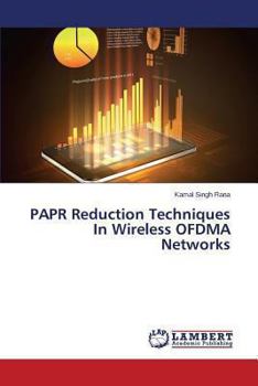Paperback Papr Reduction Techniques in Wireless Ofdma Networks Book