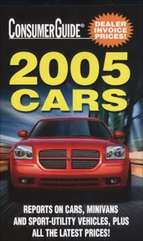 Paperback Consumer guide 2005 Cars (Consumer Guide: Cars) Book