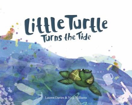 Paperback Little Turtle Turns The Tide Book