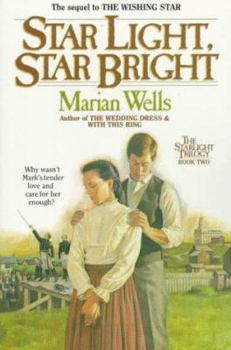 Star Light, Star Bright (Starlight Trilogy, #2) - Book #2 of the Starlight Trilogy