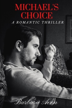 Paperback Michael's Choice: Sequel to "The Gift" Book