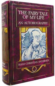 Hardcover The Fairy Tale of My Life: An Autobiography Book