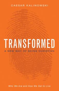 Paperback Transformed: A New Way of Being Christian Book