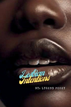 Lesbian Intentions: Lesbian Erotica 2023
