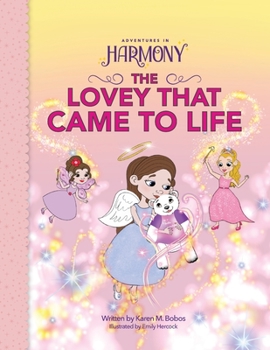 Paperback The Lovey that Came to Life Book