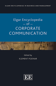 Hardcover Elgar Encyclopedia of Corporate Communication (Elgar Encyclopedias in Business and Management series) Book
