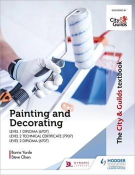 Paperback The City & Guilds Textbook: Painting and Decorating for Level 1 and Level 2 Book