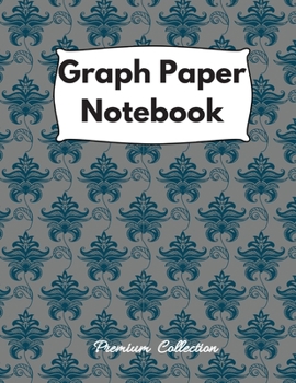 Paperback Graph Paper Notebook: Large Simple Graph Paper Notebook, 100 Quad ruled 4x4 pages 8.5 x 11 / Grid Paper Notebook for Math and Science Studen Book