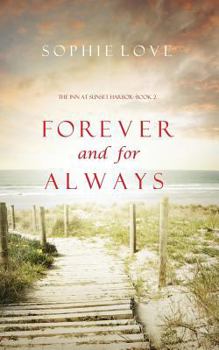 Forever and for Always - Book #2 of the Inn at Sunset Harbor
