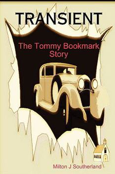 Paperback Transient: The Tommy Bookmark Story Book