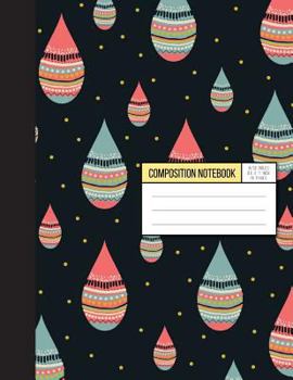 Raindrop Mix Color, Pastel Tone - Wild Ruled Paper : Composition Notebook ,8. 15 X 11 Inch ,110 Page