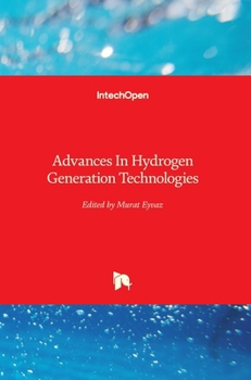 Hardcover Advances In Hydrogen Generation Technologies Book