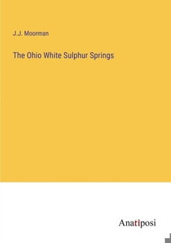 Paperback The Ohio White Sulphur Springs Book