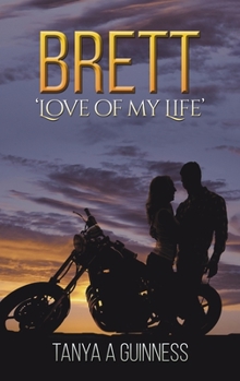 Hardcover Brett: 'Love of My Life' Book