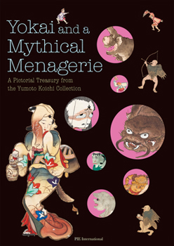 Paperback Yokai and a Mythical Menagerie Book