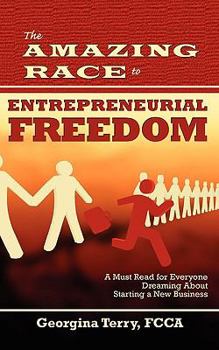 Paperback The Amazing Race to Entrepreneurial Freedom Book