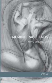 Paperback Memini Fragilitatis: Kujto brishtësinë [Italian] Book