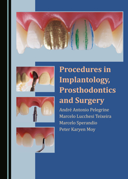 Hardcover Procedures in Implantology, Prosthodontics and Surgery Book