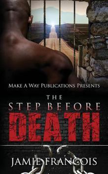 Paperback Life Behind Bars: The Step Before Death Book