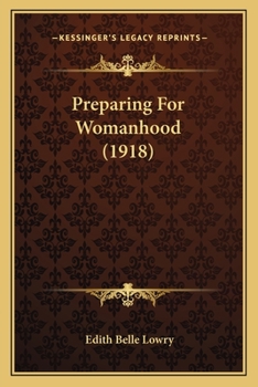 Paperback Preparing For Womanhood (1918) Book