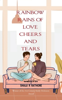 Paperback Rainbow Rains - Of Love Cheers And Tears Book