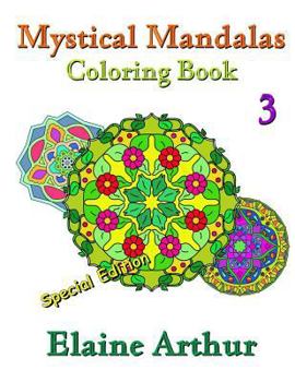 Paperback Mystical Mandalas Coloring Book No. 3 Special Edition Book