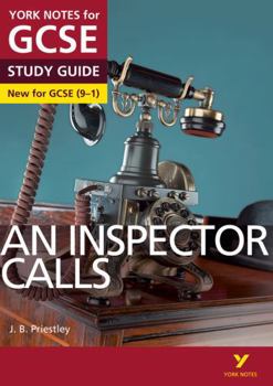 Paperback An Inspector Calls: York Notes for GCSE Everything You Need to Catch Up, Study and Prepare for and 2023 and 2024 Exams and Assessments Book