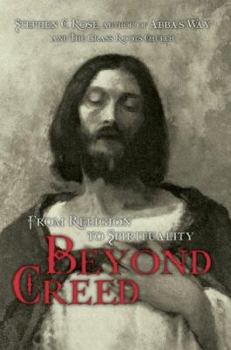 Paperback Beyond Creed: From Religion to Spirituality Book