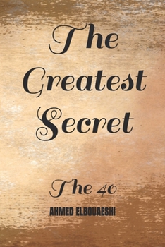 Paperback The Greatest Secret: The 40 Book
