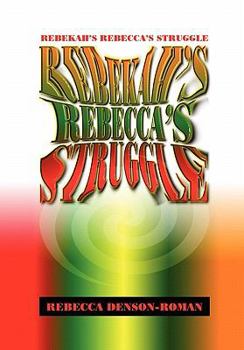 Paperback Rebekah-Rebecca's Struggle Book