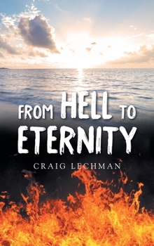 Hardcover From Hell to Eternity Book