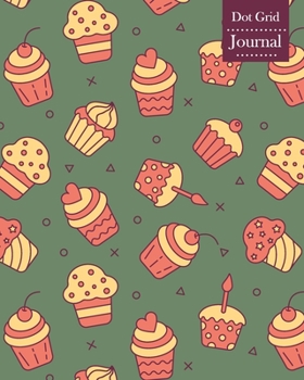 Paperback Dot Grid Journal: Notebook Planner with Cupcakes Themed Cover Design Book