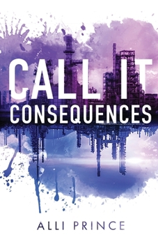 Paperback Call It Consequences Book