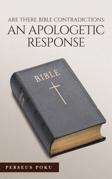 Paperback Are There Bible Contradictions: An Apologetic Response Book