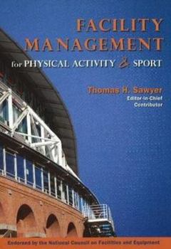 Paperback Facility Management for Physical Activity & Sport Book