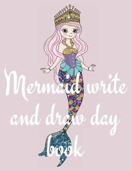 Paperback Mermaid write and draw day book