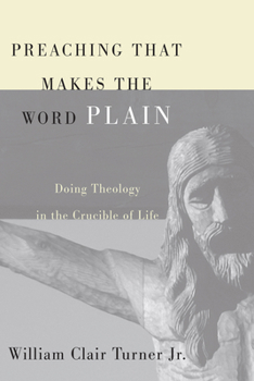 Paperback Preaching That Makes the Word Plain Book