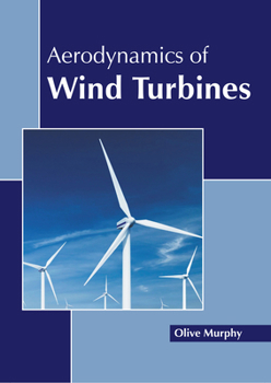 Hardcover Aerodynamics of Wind Turbines Book