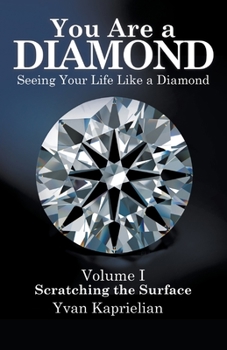 Paperback You Are a Diamond: Seeing Your Life Like a Diamond Book