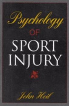 Paperback Psychology of Sport Injury. Book