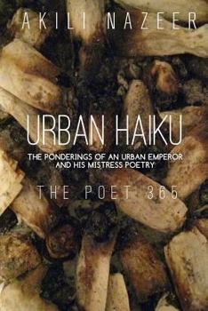 Paperback Urban Haiku: Ponderings of an Urban Emperor & His Mistress Poetry Book