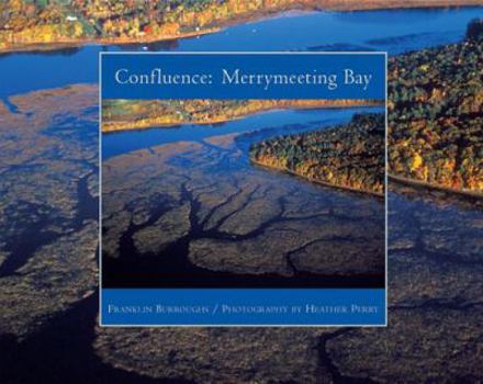 Paperback Confluence: Merrymeeting Bay Book