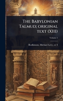 Hardcover The Babylonian Talmud; original text (XIII) [Hebrew] Book