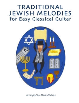 Paperback Traditional Jewish Melodies for Easy Classical Guitar Book